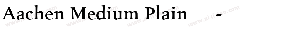 Aachen Medium Plain转换器字体转换